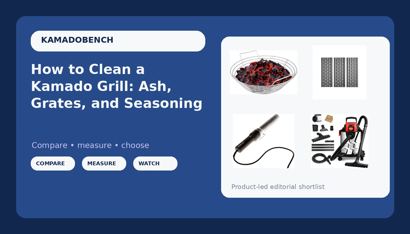 How to Clean a Kamado Grill: Ash, Grates, and Seasoning - KamadoBench review with measurements and honest opinion