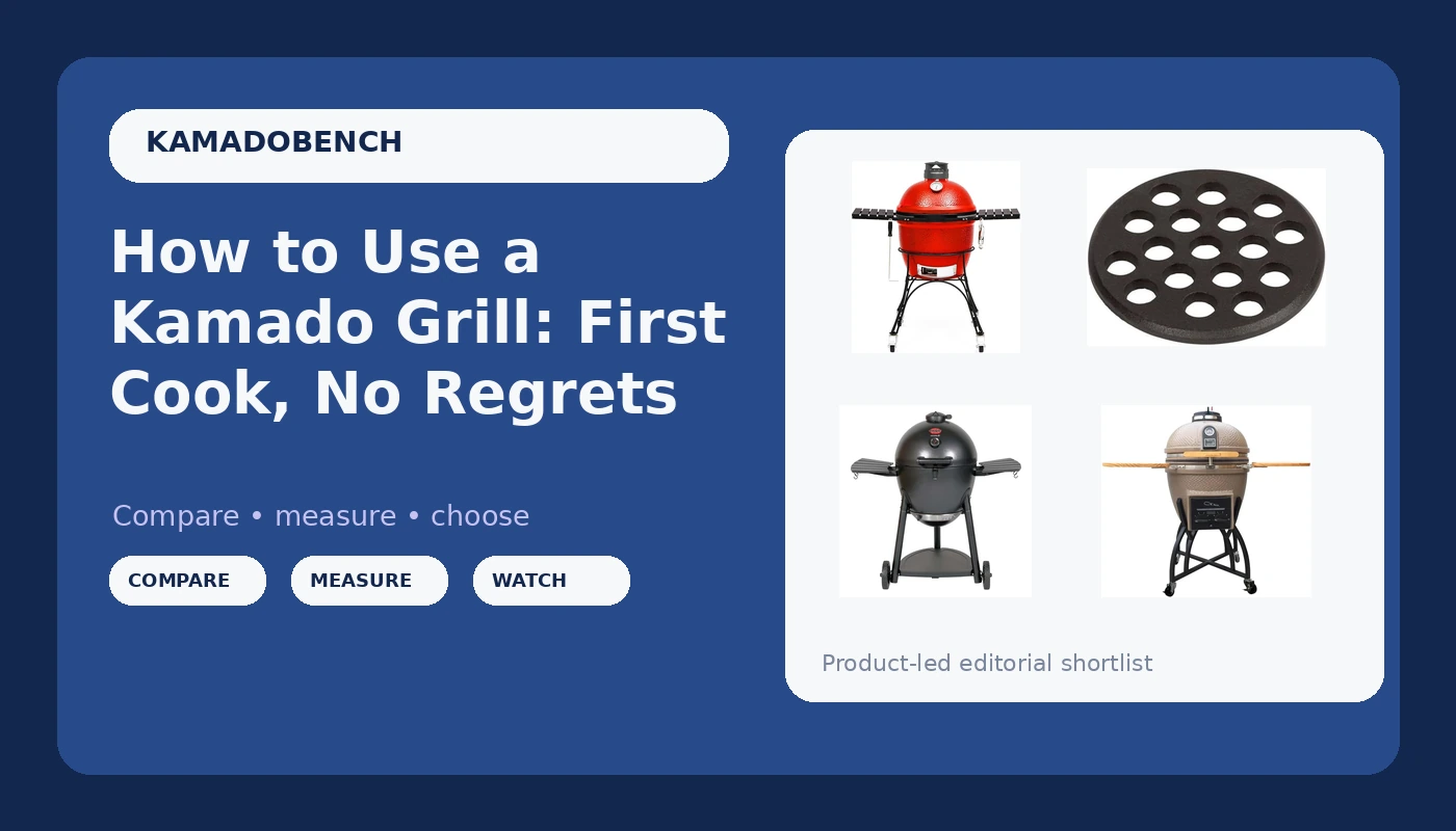 How to Use a Kamado Grill: First Cook, No Regrets - KamadoBench review with measurements and honest opinion