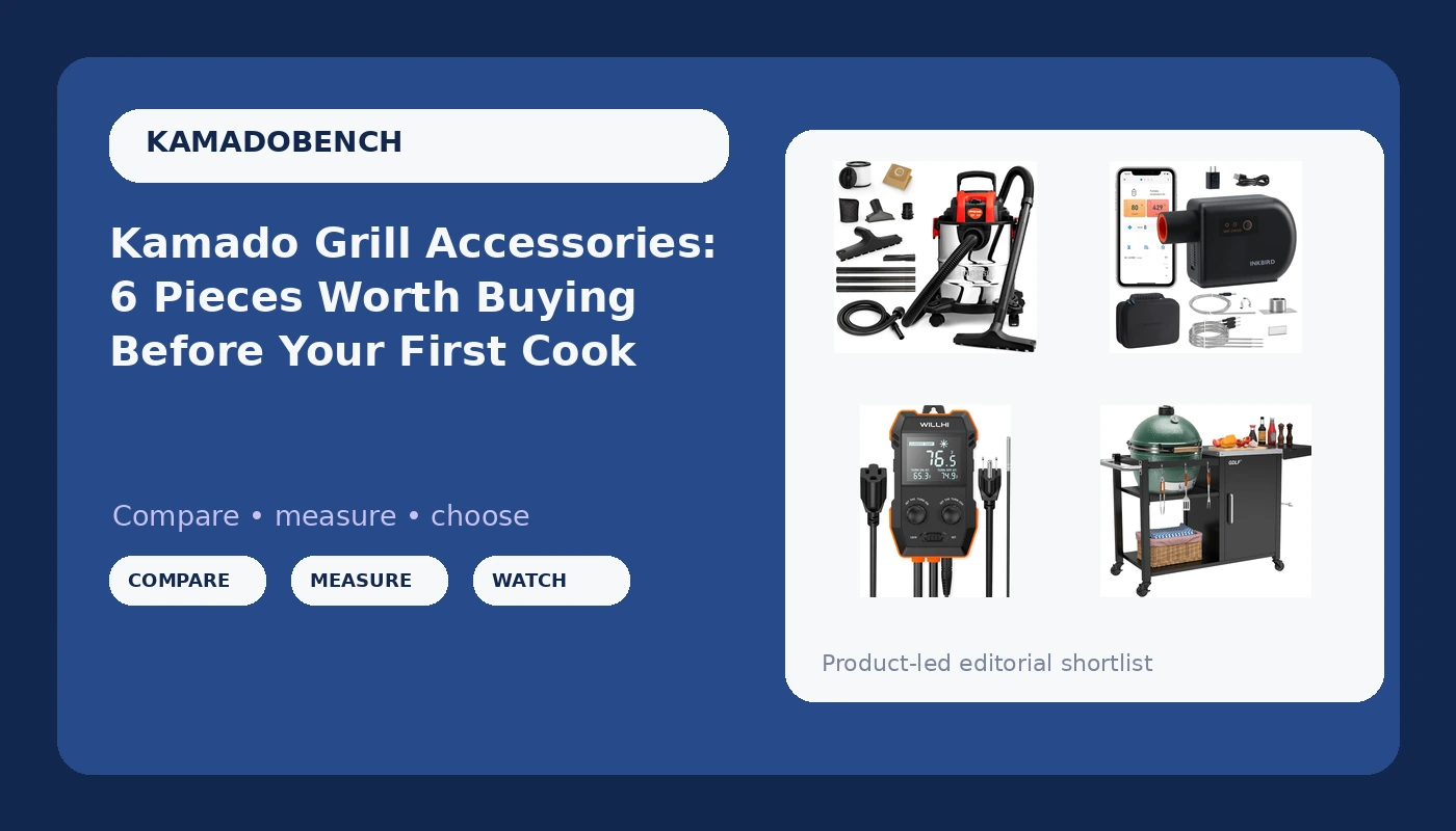 Kamado Grill Accessories: 6 Pieces Worth Buying Before Your First Cook